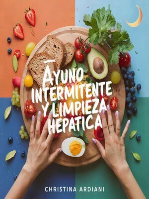 cover image of Ayuno Intermitente y Limpieza Hepática